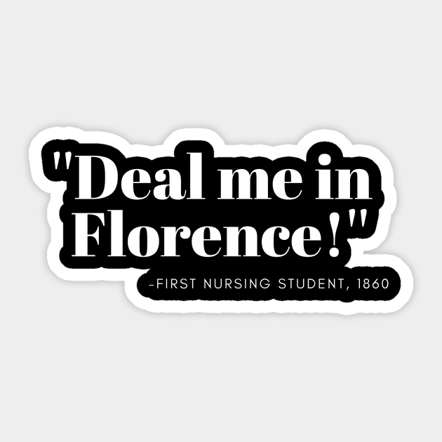 Best Funny Gift Ideas for Nurse Sticker by MadArting1557